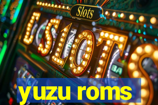 yuzu roms